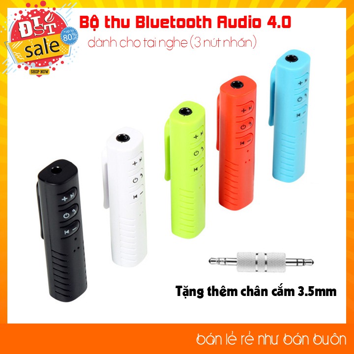 Bộ thu Bluetooth Audio 4.0 dành cho tai nghe (3 nút nhấn) +Tặng thêm châm cắm 3.5mm
