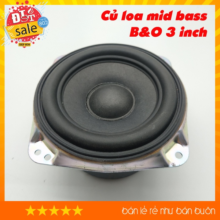 Củ loa mid bas B&O 3 inch cao cấp của Đan Mạch