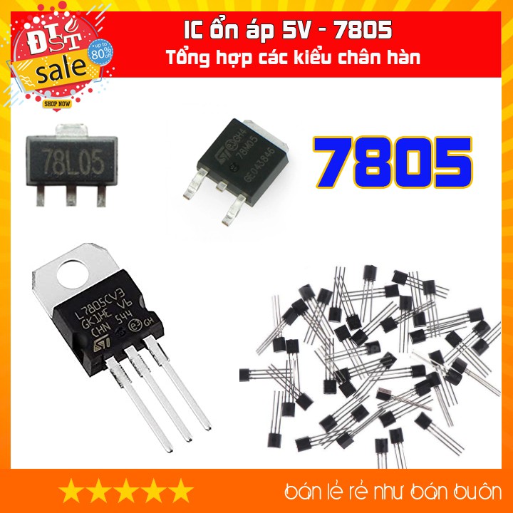 7805 - IC ổn áp 5V, tổng hợp nhiều loại chân hàn (TO-220)